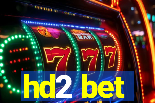 hd2 bet